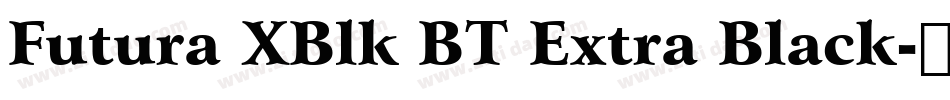 Futura XBlk BT Extra Black字体转换